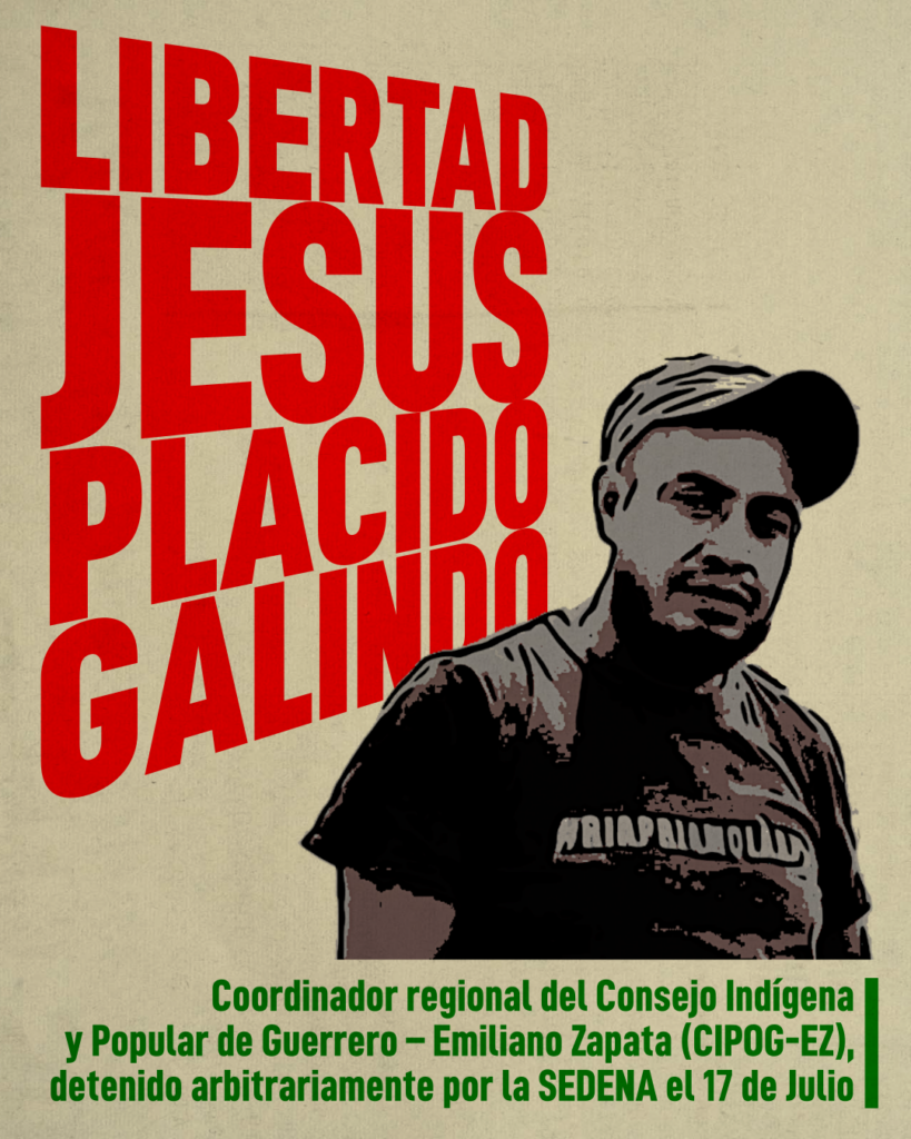 Cartel exigiendo la libertad de Jesús Plácido Galindo, del CIPOG-EZ.